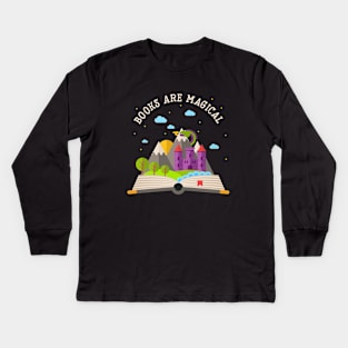 Books are magical Kids Long Sleeve T-Shirt